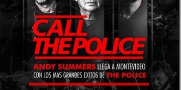 CALL THE POLICE - Andy Summers - Joäo Barone - Rodrigo Santos en Uy - Montevideo Music Box - 28 DE FEBRERO 2026