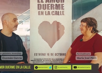 EL AMOR DUERME EN LA CALLE - Entrevista con el Director Guzmán García by María José Pieri - Cámara Diego Castro Famea