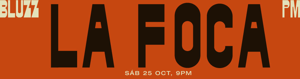 LA FOCA EN BLUZZ BAR 25.10