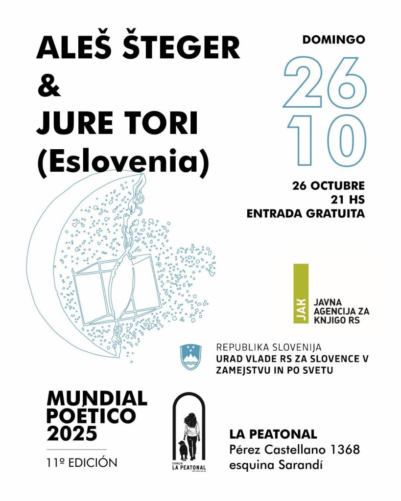 LA FORMA CRISTALINA DE LA ESPERA - Aleš Šteger - JureTori - 26 de octubre 2025 a las 21 horas - LA PEATONAL