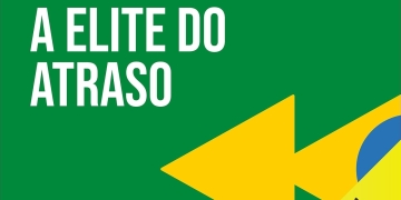 La élite del atraso: De la esclavitud a Bolsonaro