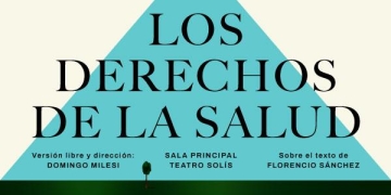 Los derechos de la salud – Comedia Nacional by María José Pieri