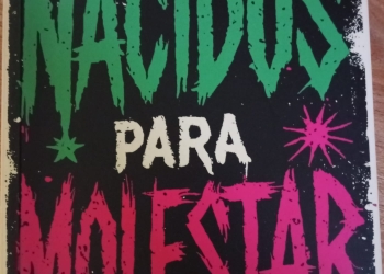 Montevideo Calling - Nacidos para molestar, de Hugo Gutiérrez