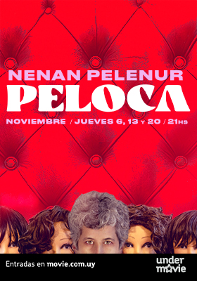 Nenan Pelenur - Peloca - Vuelve al Undermovie 