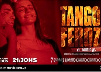 TANGO FEROZ EL MUSICAL - ESTRENO 9 DE MAYO 2026 - 21:30Hs. - MOVIE