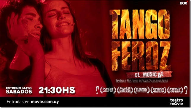 TANGO FEROZ EL MUSICAL - ESTRENO 9 DE MAYO 2026 - 21:30Hs. - MOVIE