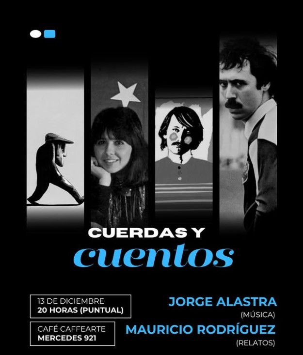 Cuerdas y cuentos - Jorge Alastra y Mauricio Rodríguez - Un viaje musical por la historia y la cultura uruguaya