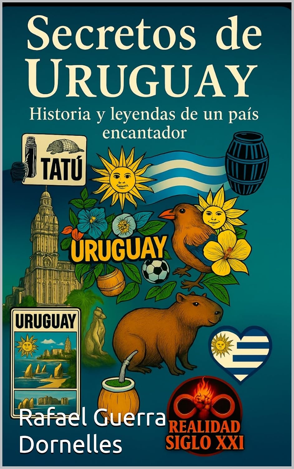 Secretos de Uruguay de Rafael Guerra Dornelles