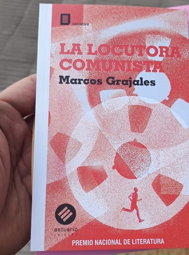 libro - La locutora comunista - Marcos Grajales - Editorial Estuario by María José Pieri