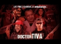Los Pibes Chorros y El Bananero estrenan "Doctor TIVA"