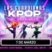 GUARDIANAS KPOP - LAS GUERRERAS en PUNTA DEL ESTE - Sábado 7 de Marzo 2026 - 17 hs. - Cine Teatro Cantegril