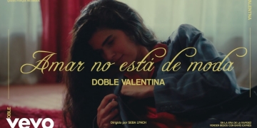 Doble Valentina - Amar No Está de Moda