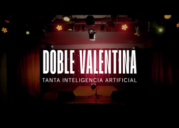 Doble Valentina - Tanta inteligencia artificial