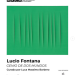 Lucio Fontana genio de dos mundos - Inauguración martes 6 de enero 2026 - 1800 hs. - Sala 2 - MACA