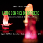 DIANA SARAVIA GALLERY presenta Lobos con piel de cordero - Exposición colectiva de arte erótico