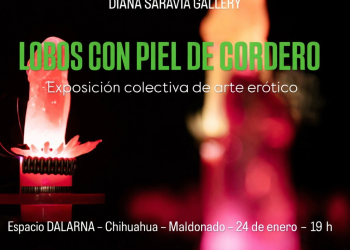 DIANA SARAVIA GALLERY presenta Lobos con piel de cordero - Exposición colectiva de arte erótico
