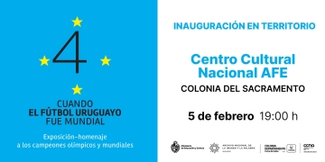 "4 estrellas" en Colonia - Inauguración en territorio - 5 de febrero 2026 a las 19 h en el Centro Cultural Nacional AFE