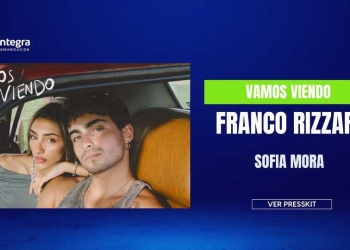 Franco Rizzaro presenta “Vamos Viendo” junto a Sofía Mora: una historia que se vive sin apuro