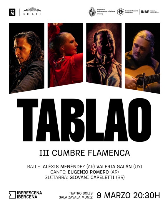 III Cumbre Flamenca Tablao - Teatro Solis - Inicio 9 de marzo 2026 - 2030 horas