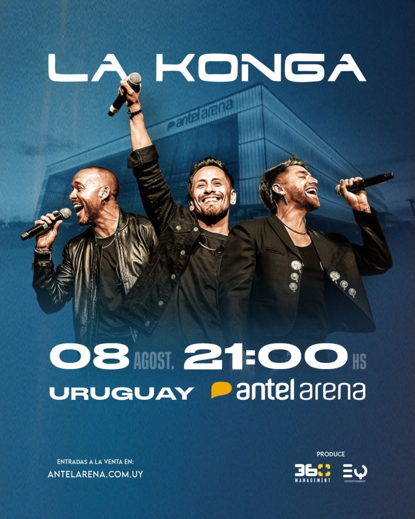 LA KONGA VUELVE A URUGUAY - ANTEL ARENA - 8 DE AGOSTO 2026 – 21:00 HS.