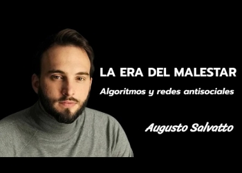 "LA ERA DEL MALESTAR" - Augusto Salvatto