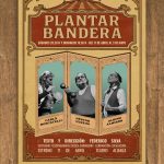 Plantar Bandera vuelve a escena en el Teatro Alianza