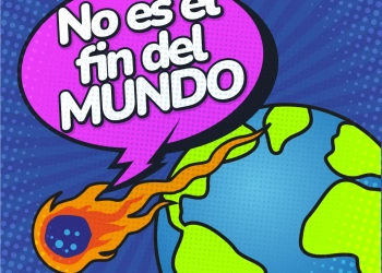 No es el fin del mundo - Por El Orden Mundial