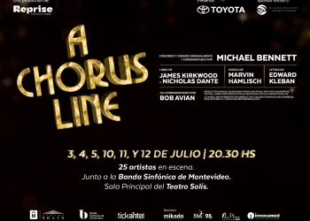 A CHORUS LINE EN TEATRO SOLIS JUNTO A LA BANDA SINFÓNICA DE MONTEVIDEO