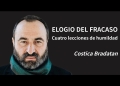 "ELOGIO DEL FRACASO" - Un viaje catártico en busca de la humildad. Costica Bradatan by Claudio Alvarez Teran