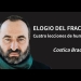 "ELOGIO DEL FRACASO" - Un viaje catártico en busca de la humildad. Costica Bradatan by Claudio Alvarez Teran