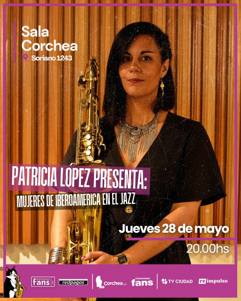 Patricia López presenta: Mujeres de Iberoamérica en el Jazz