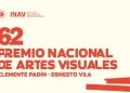 Convocatoria del 62.º Premio Nacional de Artes Visuales un impulso histórico a la creación contemporánea