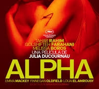 ALPHA una película de Julia Ducournau