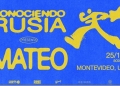 CONOCIENDO RUSIA presenta MATEO - Auditorio Adela Reta - 25/10/2026