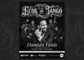 "Ecos de Tango" - Damián Fanis - Viernes 29 de Mayo 2026 - 20 hs. - Teatro AGADU