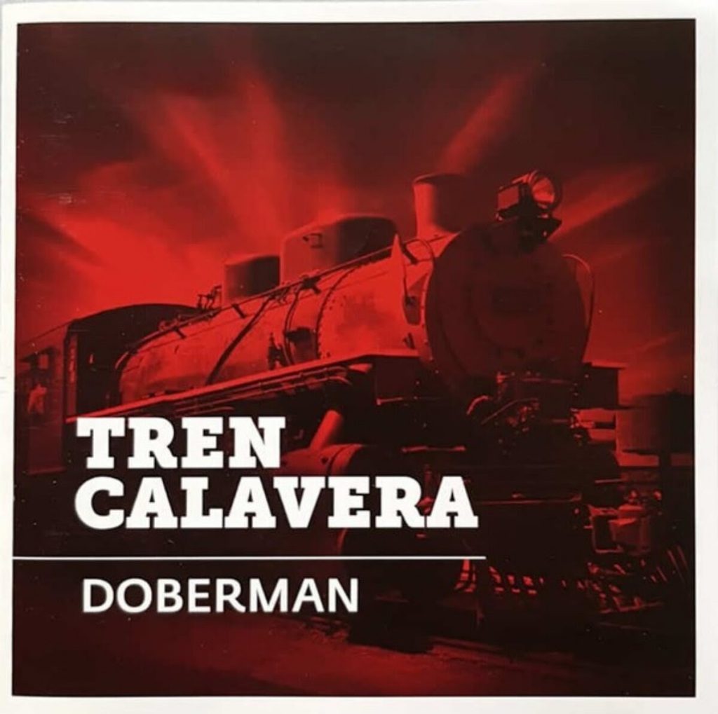 Doberman relanza “Tren Calavera”