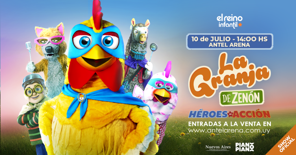 La Granja de Zenón llega al Antel Arena con “Héroes en Acción”
