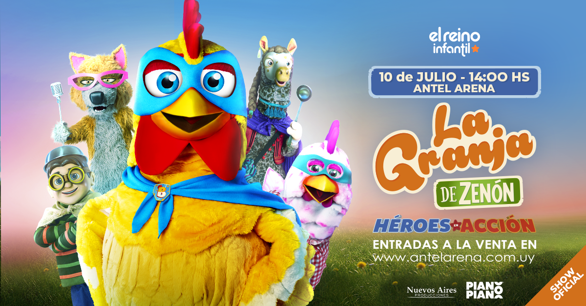 La Granja de Zenón llega al Antel Arena con “Héroes en Acción”
