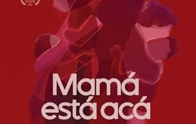 Mamá está acá: un retrato honesto sobre maternidades reales