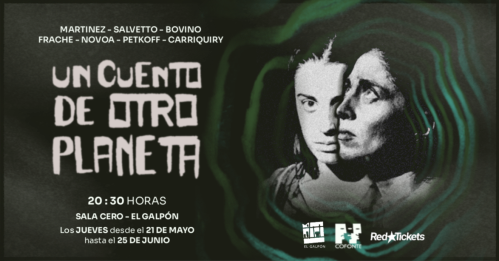 “Un cuento de otro planeta”: ciencia ficción y reflexión política en Teatro El Galpón