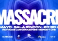 MASSACRE en Sala Rincón - Sábado 9 de Mayo 2026 - 20 hs.