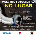 NO LUGAR / Muestra fotográfica