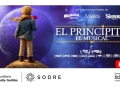 El Principito se hace musical en el SODRE - Lo esencial es invisible a los ojos