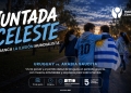 JUNTADA CELESTE: CANELONES INVITA A VIVIR EL DEBUT DE URUGUAY EN EL MUNDIAL