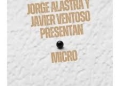 Jorge Alastra presenta "Micro", su nuevo trabajo discográfico